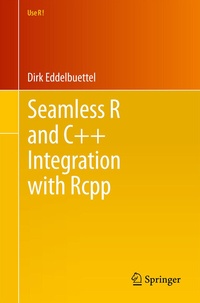 Enlarge image Cover: Seamless R and C++ Integration with Rcpp - Springer