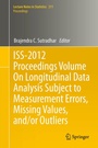 Cover: ISS-2012 Proceedings Volume On Longitudinal Data Analysis Subject to Measurement Errors, Missing Values, and/or Outliers - Springer