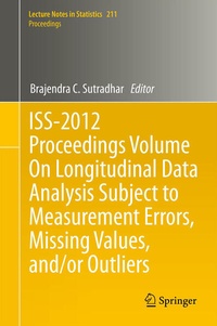 Enlarge image Cover: ISS-2012 Proceedings Volume On Longitudinal Data Analysis Subject to Measurement Errors, Missing Values, and/or Outliers - Springer