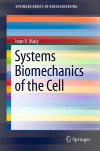 Enlarge image Cover: Systems Biomechanics of the Cell - Springer