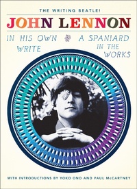 Enlarge image Cover: In His Own Write and a Spaniard in the Works - Simon & Schuster