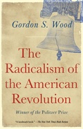 Cover: The Radicalism of the American Revolution - Vintage