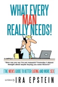 Cover: What Every Man Really Needs! - AuthorHouse
