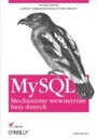 Cover: MySQL. Mechanizmy wewn?trzne bazy danych - Helion