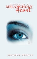 Cover: Songs of a Melancholy Heart - Trafford Publishing