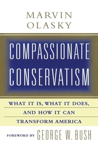 Enlarge image Cover: Compassionate Conservatism - The Free Press