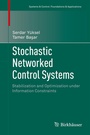 Cover: Stochastic Networked Control Systems - Birkh&auml;user