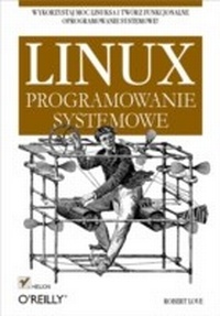 Enlarge image Cover: Linux. Programowanie systemowe - Helion