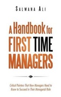 Cover: A Handbook for First Time Managers - Trafford Publishing