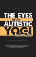 Cover: The Eyes of an Autistic Yogi - iUniverse