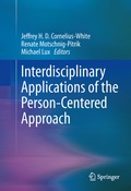 Cover: Interdisciplinary Applications of the Person-Centered Approach - Springer