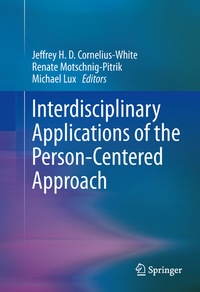 Enlarge image Cover: Interdisciplinary Applications of the Person-Centered Approach - Springer