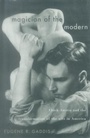 Cover: Magician of the Modern - Knopf