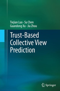 Enlarge image Cover: Trust-based Collective View Prediction - Springer