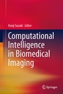 Cover: Computational Intelligence in Biomedical Imaging - Springer