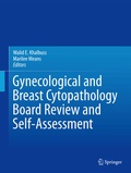 Cover: Gynecological and Breast Cytopathology Board Review and Self-Assessment - Springer