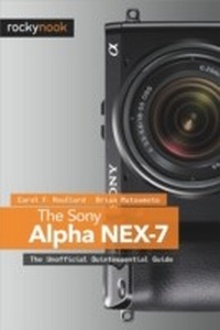 Abbildung von: The Sony Alpha NEX-7 - Rocky Nook