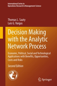 Enlarge image Cover: Decision Making with the Analytic Network Process - Springer