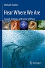Cover: Hear Where We Are - Springer