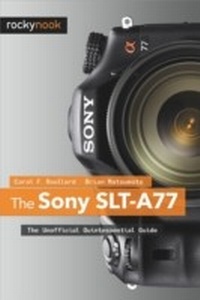 Abbildung von: Sony SLT-A77 - Rocky Nook