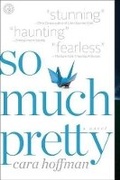 Cover: So Much Pretty - Simon & Schuster
