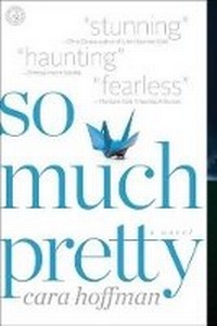 Enlarge image Cover: So Much Pretty - Simon & Schuster