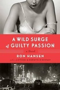 Cover: A Wild Surge of Guilty Passion - Scribner Book Company