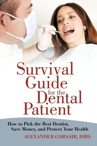 Abbildung von: Survival Guide for the Dental Patient - iUniverse