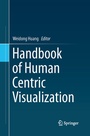 Cover: Handbook of Human Centric Visualization - Springer