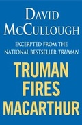 Cover: Truman Fires MacArthur (ebook excerpt of Truman) - Simon + Schuster LLC