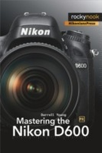 Abbildung von: Mastering the Nikon D600 - Rocky Nook