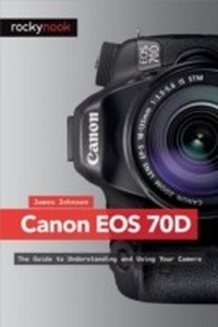 Abbildung von: Canon EOS 70D - Rocky Nook