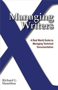 Enlarge image Cover: Managing Writers - XML Press