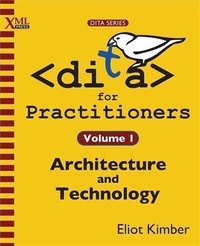 Abbildung von: DITA for Practitioners Volume 1 - XML Press