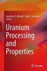 Enlarge image Cover: Uranium Processing and Properties - Springer