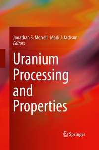 Enlarge image Cover: Uranium Processing and Properties - Springer