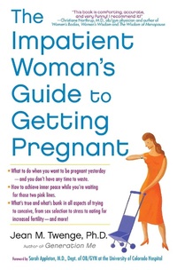 Enlarge image Cover: The Impatient Woman's Guide to Getting Pregnant - Atria Books
