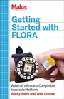 Cover: Getting Started with Adafruit FLORA - O'Reilly