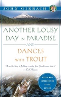 Cover: Another Lousy Day in Paradise and Dances with Trout - Simon & Schuster