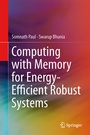 Cover: Computing with Memory for Energy-Efficient Robust Systems - Springer