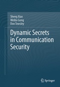 Cover: Dynamic Secrets in Communication Security - Springer