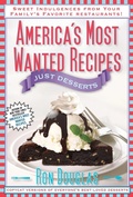 Cover: America's Most Wanted Recipes Just Desserts - Atria Books