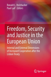 Enlarge image Cover: Freedom, Security and Justice in the European Union - Springer