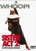 Cover: Sister Act 2 - In g&ouml;ttlicher Mission - Buena Vista Home Entertainment