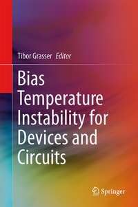 Enlarge image Cover: Bias Temperature Instability for Devices and Circuits - Springer