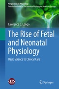 Cover: The Rise of Fetal and Neonatal Physiology - Springer