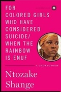 Cover: For Colored Girls Who Have Considered Suicide/When the Rainbow Is Enuf - Simon & Schuster