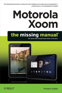 Abbildung von: Motorola Xoom: The Missing Manual - O'Reilly