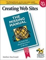 Cover: Creating Web Sites: The Missing Manual - O'Reilly