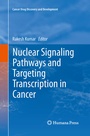 Cover: Nuclear Signaling Pathways and Targeting Transcription in Cancer - Humana Press Inc.